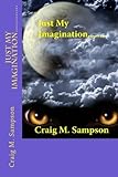 Just My Imagination............