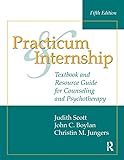 Practicum And Internship: Textbook And Resource Guide For Counseling And Psychotherapy