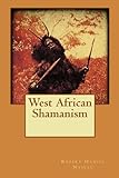 West African Shamanism