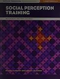 Social Perception Training (Prepare Curriculum Implementation Guide, Mark Amendola And Robert Oliver, Series Editors)
