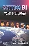 Getting Bi: Voices Of Bisexuals Around The World
