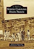 North Carolina State Prison (Images Of America)