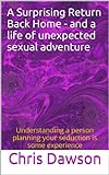 A Surprising Return Back Home (Wives Who Have Affairs)