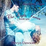 The Light Tamer: Light Tamer Trilogy, Book 1