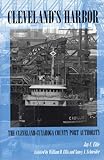 Cleveland's Harbor: The Cleveland-Cuyahoga County Port Authority (Ohio)