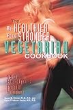 Be Healthier Feel Stronger Vegetarian Cookbook