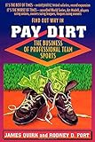 Pay Dirt: The Business Of Professional Team Sports