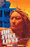 She Still Lives: A Novel Of Tibet