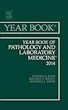 Year Book Of Pathology And Laboratory Medicine 2014, 1E (Year Books)