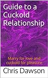 Guide To A Cuckold Relationship
