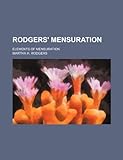 Rodgers' Mensuration; Elements Of Mensuration