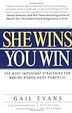 She Wins, You Win: The Most Important Strategies For Making Women More Powerful