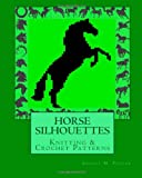 Horse Silhouettes Knitting & Crochet Patterns