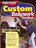 Eddie Paul's Custom Bodywork Handbook