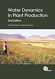 Water Dynamics In Plant Production