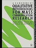 A Handbook Of Qualitative Methodologies For Mass Communication Research (Anthropoloy)