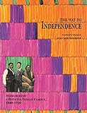 The Way To Independence: Memories Of A Hidatsa Indian Family, 1840-1920 (Publications Of The Minnesota Historical Society)