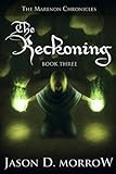 The Reckoning (The Marenon Chronicles Book 3)