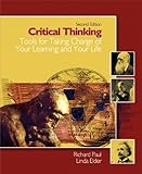 Critical Thinking: Tools For Taking Charge Of Your Learning And Your Life (2Nd Edition)