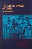 The Political Economy Of Canada: An Introduction
