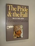 The Pride&The Fall: Iran 1974-1979