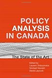 Policy Analysis In Canada (Ipac Series In Public Management And Governance)