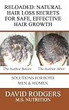 Reloaded: Natural Hair Loss Secrets For Safe, Effective Hair Growth