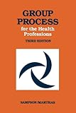 Group Process For Health Professions