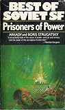 Prisoners Of Power (Best Of Soviet Sf)