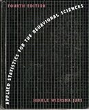 Applied Statistics 4Th Edition By Dennie E. Hinkle, William Wiersma, Stephen G. Jurs (1998) Hardcover