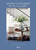 Jeffrey Alan Marks: The Meaning Of Home