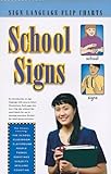 School Signs, Sign Language Flip Chart (Gp135) (Sign Language Flip Charts)