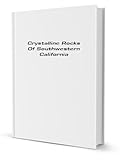 Crystalline Rocks Of Southwestern California [Facsimile]