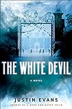 The White Devil: A Novel