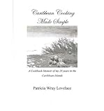 [ Caribbean Cooking Made Simple: Black And White Edition By Lovelace, Patricia Wray ( Author ) ] { Paperback } 2011