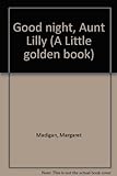 Good Night, Aunt Lilly