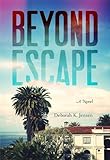 Beyond Escape