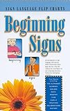 Beginning Signs, Sign Language Flip Chart (Gp134) (Sign Language Flip Charts)
