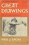 The Pocket Book Of Great Drawings, With Sixty-Nine Illustrations