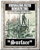 Prevailing Faith Beneath The Surface