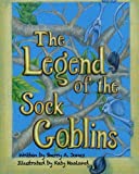 The Legend Of The Sock Goblins