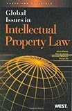Global Issues In Intellectual Property Law