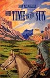 Our Time In The Sun