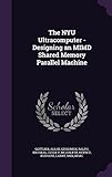 The Nyu Ultracomputer - Designing An Mimd Shared Memory Parallel Machine