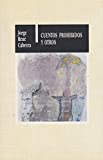 Cuentos Prohibidos Y Otros (Los Cincuenta) (Spanish Edition)