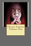 Horror Express Volume One (Volume 1)