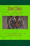 Short Takes: 2 Guys Without A Clue: Volume 1