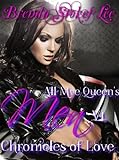 All Mye Queen's Men Chronicles Of Love, Volume I (All Mye Queen's Men, Chronicles Of Love)