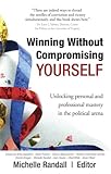 Winning Without Compromising...yourself