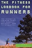 The Fitness Log Book For Runners And Walkers